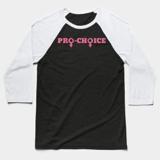 Pro-Choice Baseball T-Shirt
